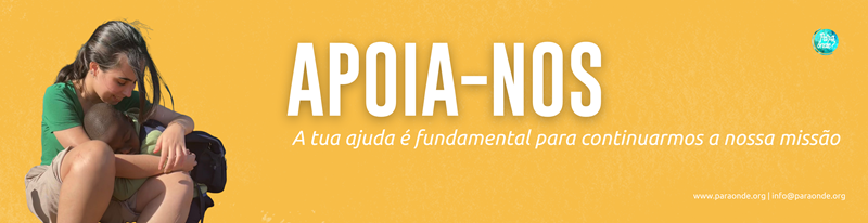 Apoia a missão da Para Onde?
